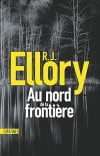 R.J. Ellory nord frontière